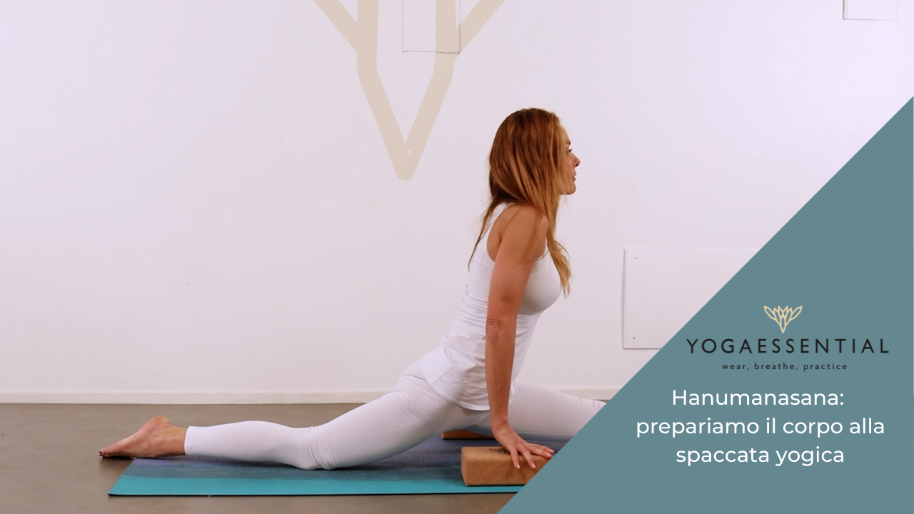 HANUMANASANA: PREPARIAMO IL CORPO ALLA SPACCATA YOGICA - Yogaessential SSD A RL.